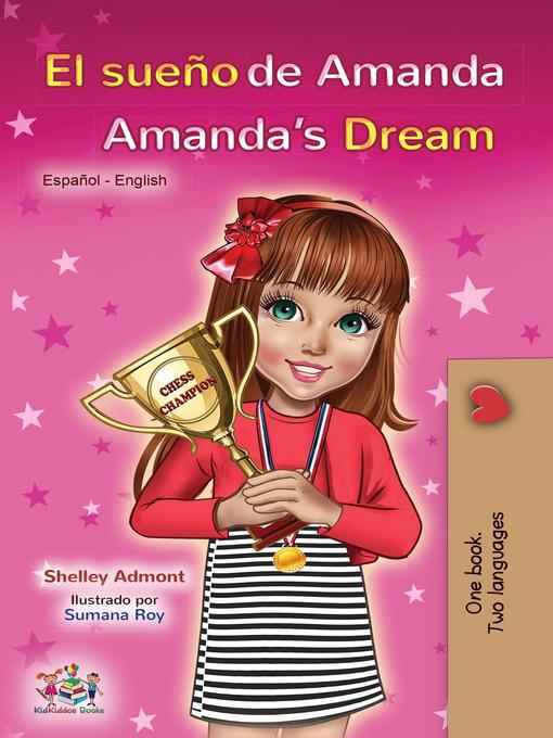 Title details for El sueño de Amanda Amanda's Dream by Shelley Admont - Available